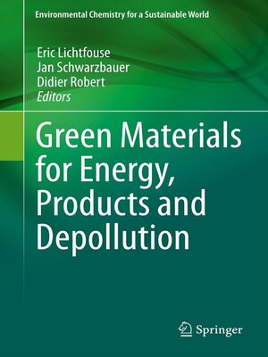 cover image of Green Materials for Energy, Products and Depollution